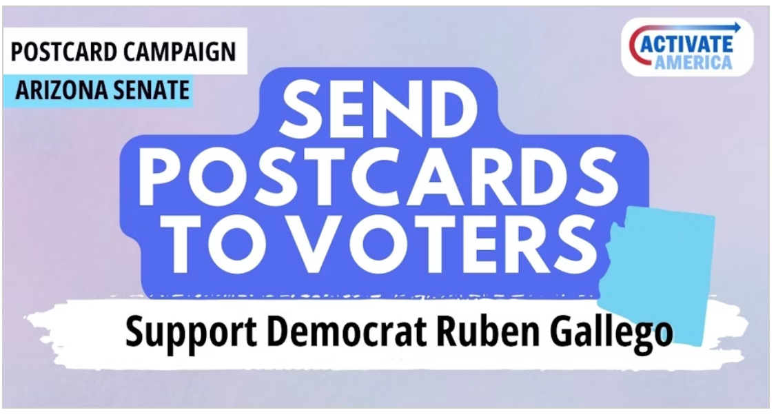 Postcards for Arizona – Elect Democrat Ruben Gallego to the US Senate