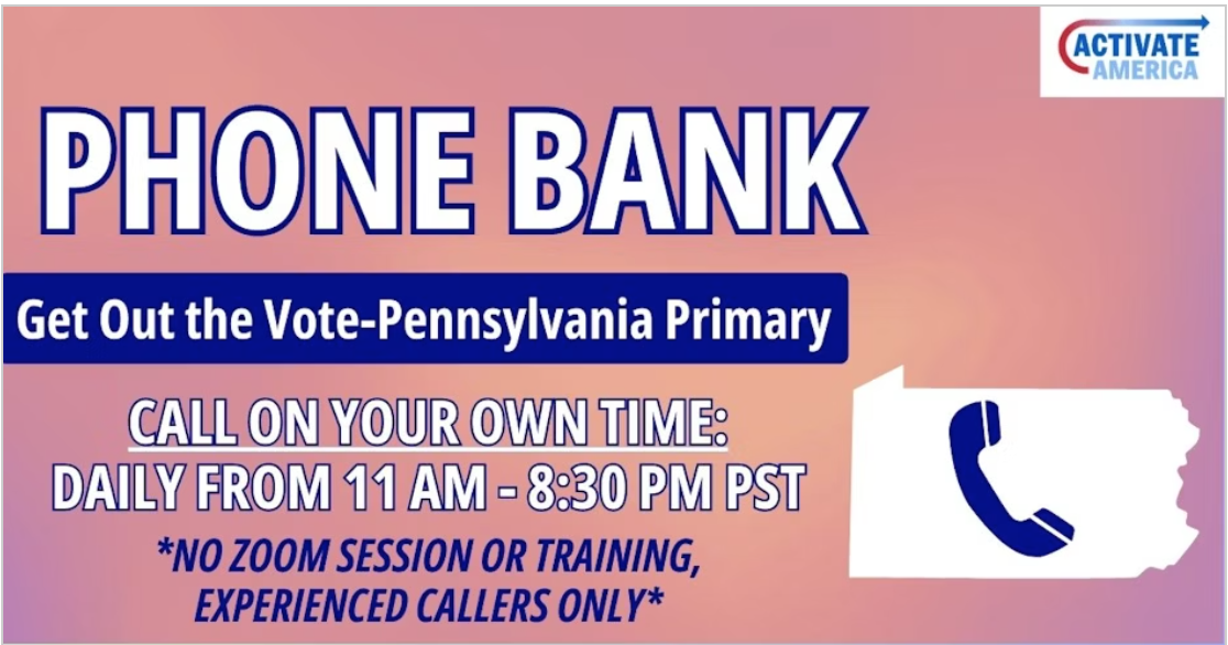 Call on Your Own: GOTV For the Pennsylvania Primary!