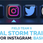 Field Team 6 Social Storm Training for Instagram: Basic