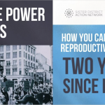 How you can fight for reproductive freedom: two years since Dobbs