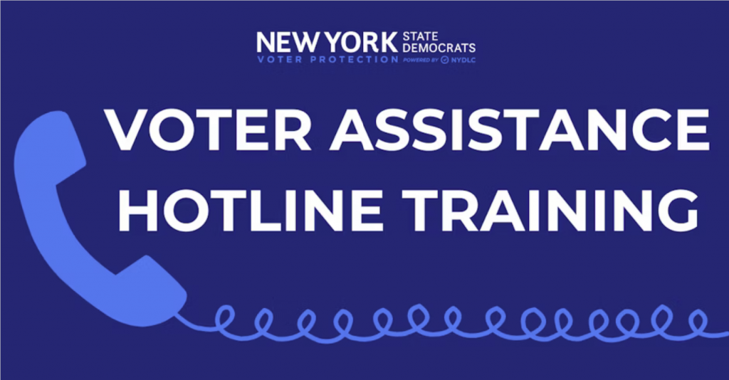 Voter assistance hotline training, NY State Democrats